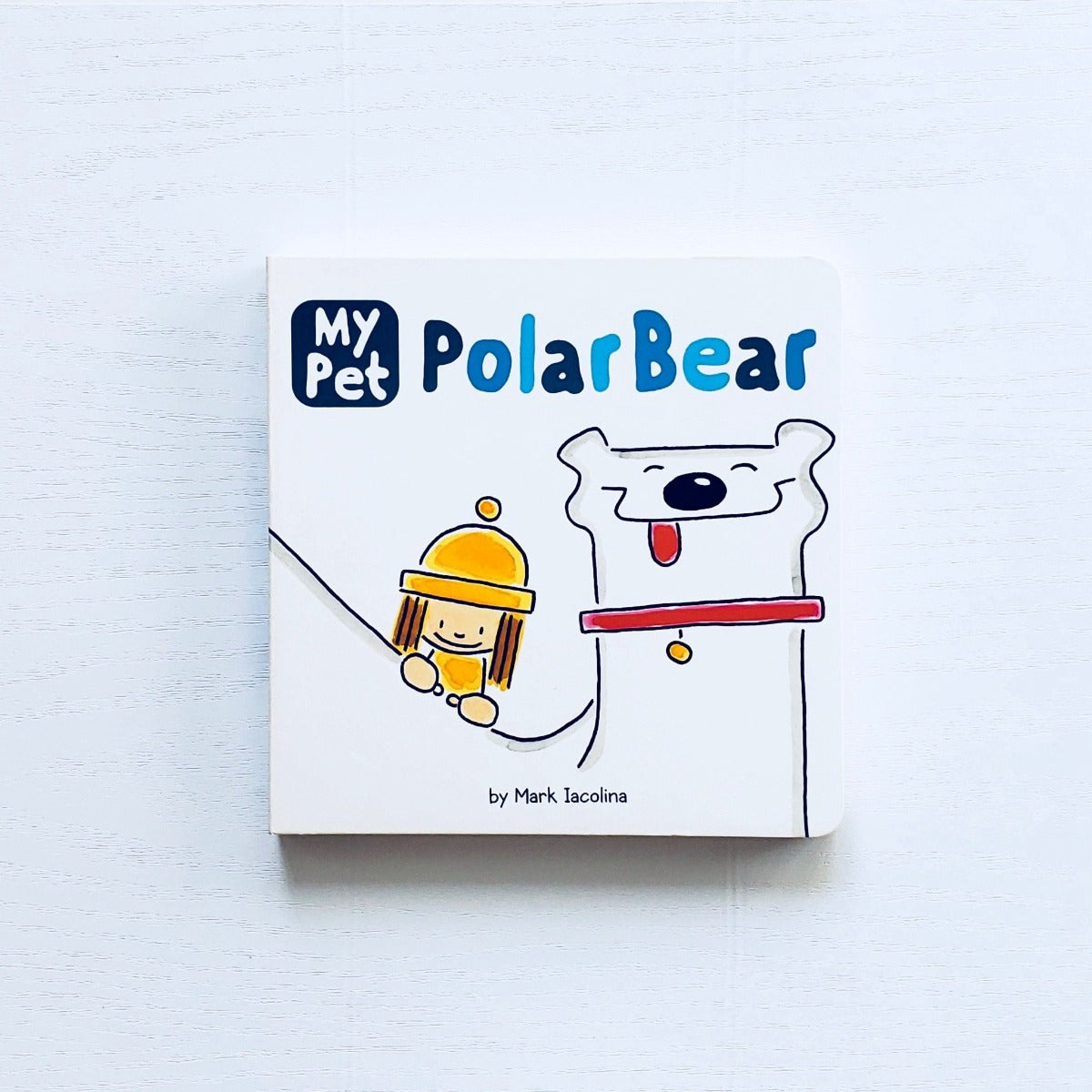 My Pet Polar Bear Board Book front cover