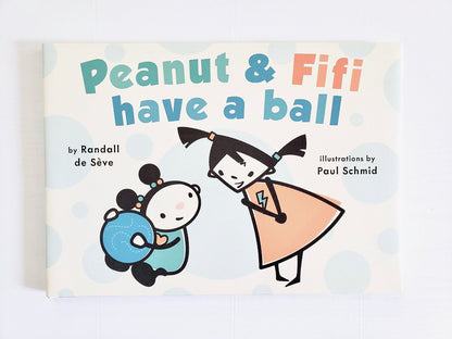 Peanut & Fifi Have A Ball front cover