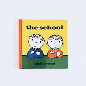 Dick Bruna The School front cover